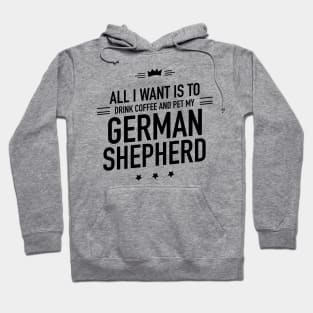 German Shepherd and coffee Hoodie